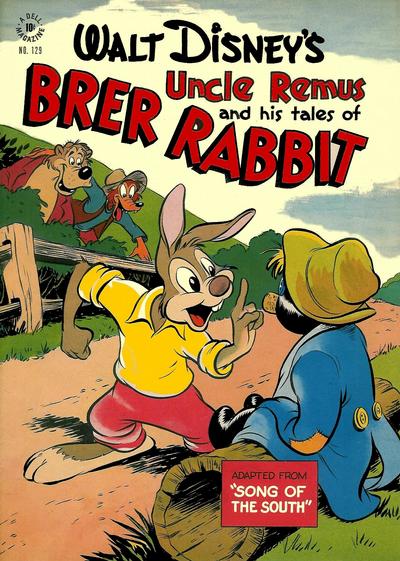 Four Color #129 - Walt Disney's Uncle Remus and His Tales of Brer ...