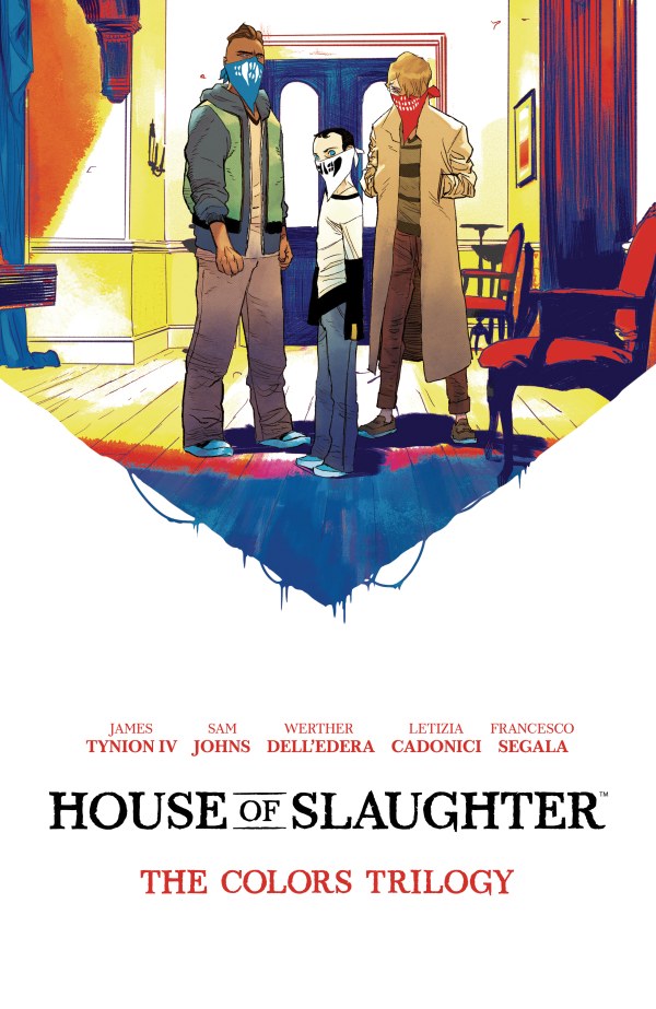 House of Slaughter: The Colors Trilogy Deluxe Edition HC Preview