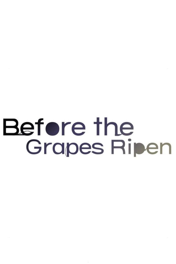 Before the Grapes Ripen #2 Reviews