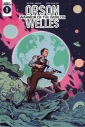 orson welles: warrior of the worlds #1