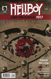 hellboy and the b.p.r.d.: 1957 - from below #1