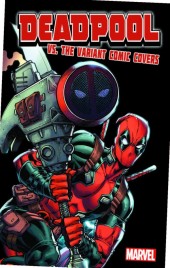 Deadpool Vs. The Variant Comic Covers #1