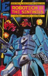 Robotech II: The Sentinels - Book Two #10 Reviews