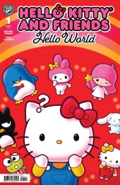 Hello Kitty and Friends: Hello World! #1 Reviews