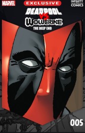 Deadpool Vs. Wolverine: The Deep End Infinity Comic Chapter #5