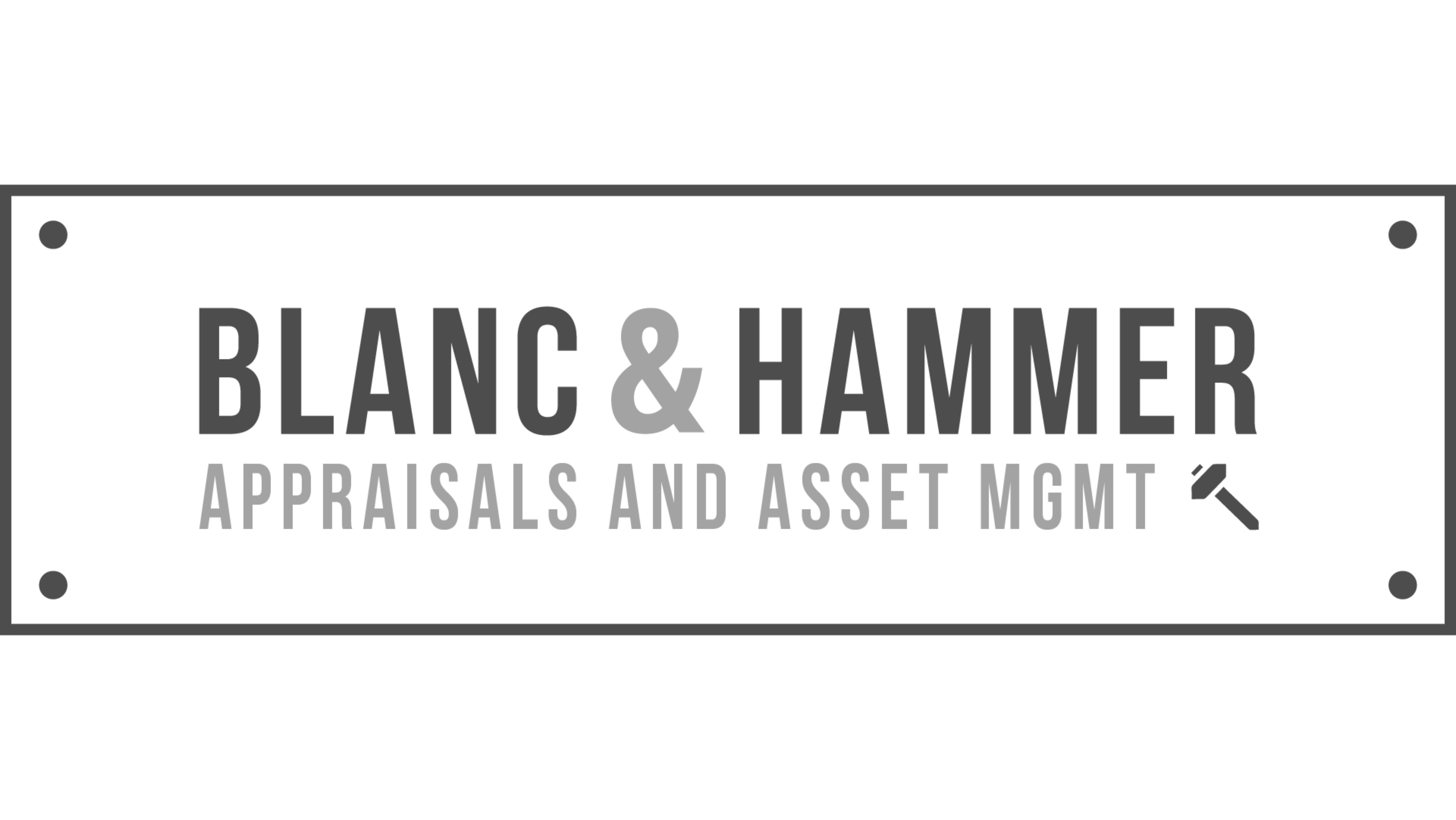 Blanc and Hammer Appraisals and Valuations