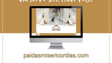 Site do Santuário do Pai das Misericórdias com nova 
