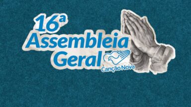 Entenda como é a Assembleia Geral da Canção Nova que começa hoje