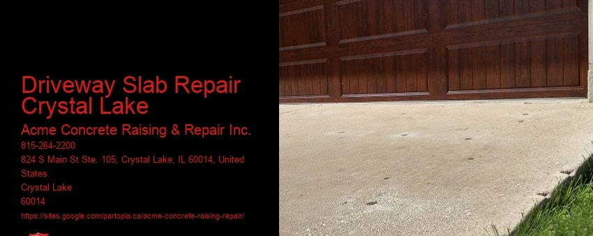 Driveway Slab Repair Crystal Lake