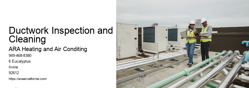 Ductwork Inspection and Cleaning