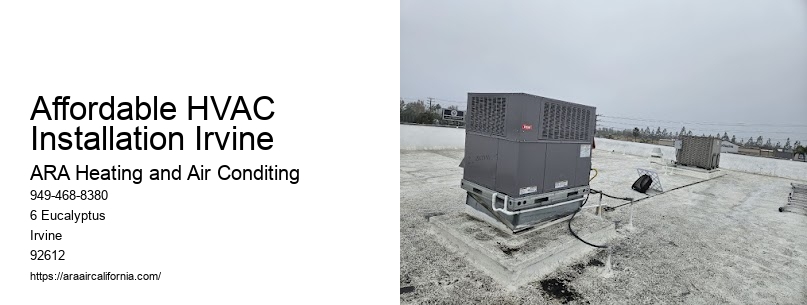 Affordable HVAC Installation Irvine