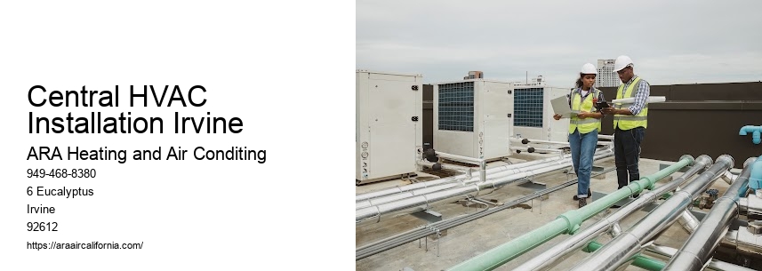Central HVAC Installation Irvine