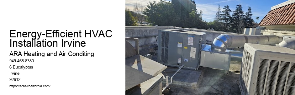 Energy-Efficient HVAC Installation Irvine