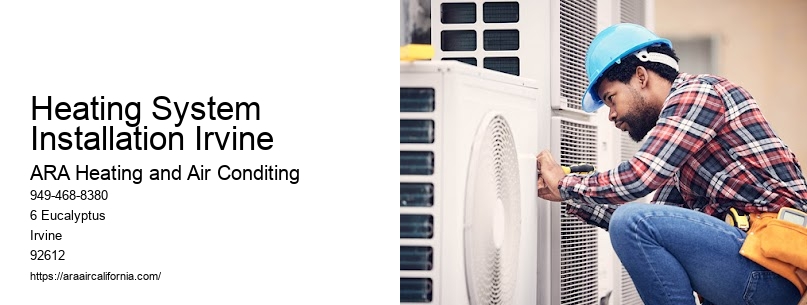 Heating System Installation Irvine