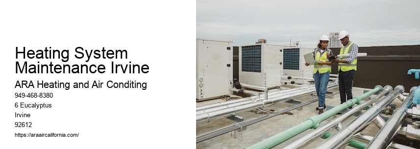 Heating System Maintenance Irvine