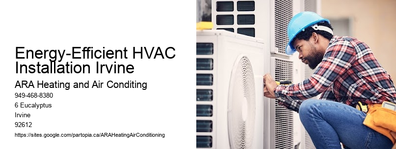 Energy-Efficient HVAC Installation Irvine