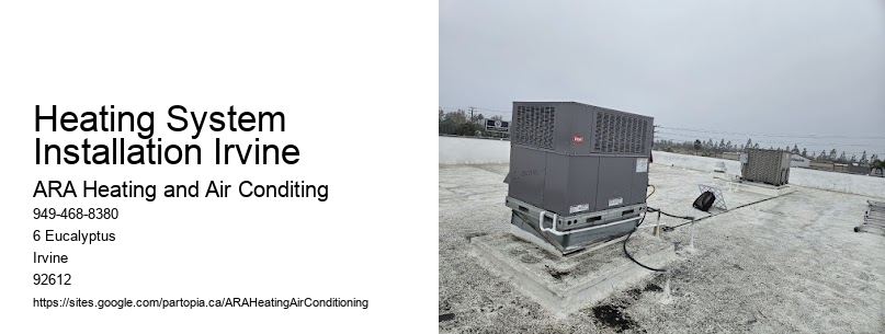 Heating System Installation Irvine