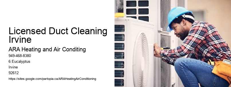 Licensed Duct Cleaning Irvine