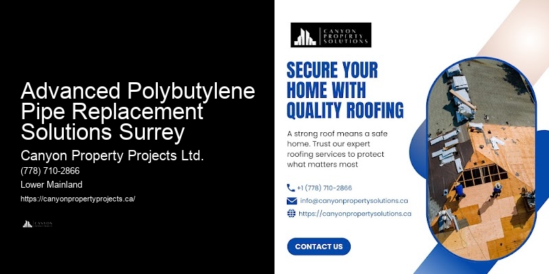 Trusted Experts in Polybutylene Pipe Repair Advanced Polybutylene Pipe Replacement Solutions Surrey