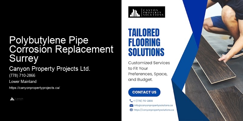 Polybutylene Pipe Replacement Near Me Polybutylene Pipe Corrosion Replacement Surrey