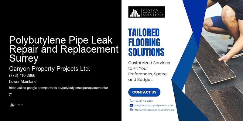 Polybutylene Pipe Warranty Polybutylene Pipe Leak Repair and Replacement Surrey