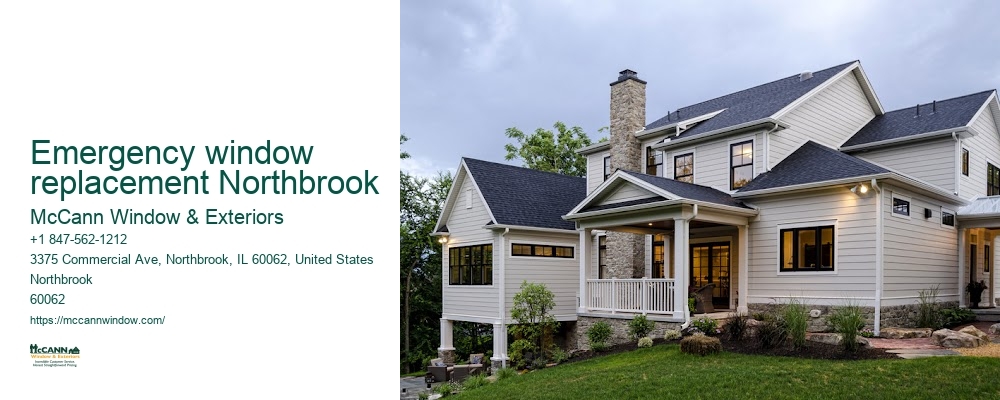Emergency window replacement Northbrook McCann Window & Exteriors Emergency window replacement Northbrook
