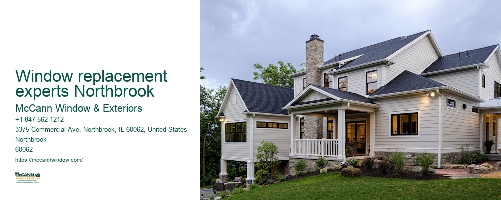 Window replacement experts Northbrook McCann Window & Exteriors Window replacement experts Northbrook