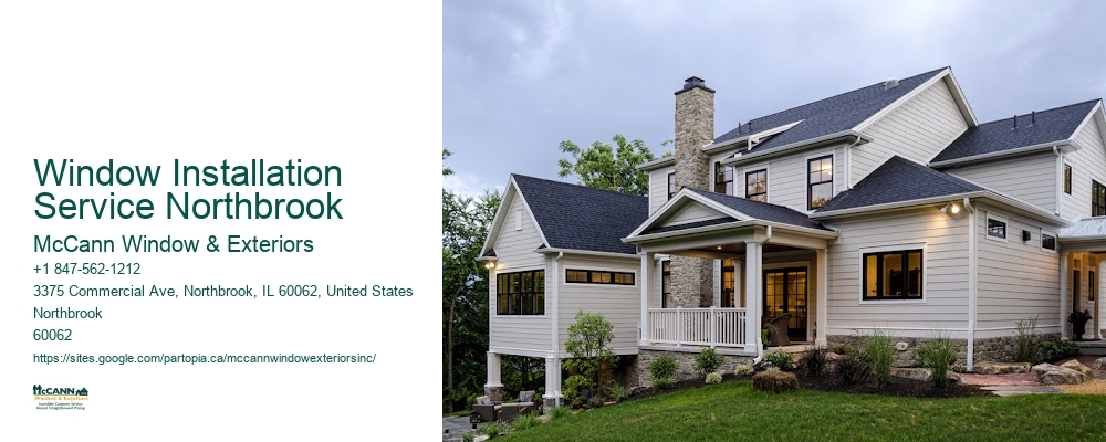 Window Installation Service Northbrook McCann Window & Exteriors Window Installation Service Northbrook