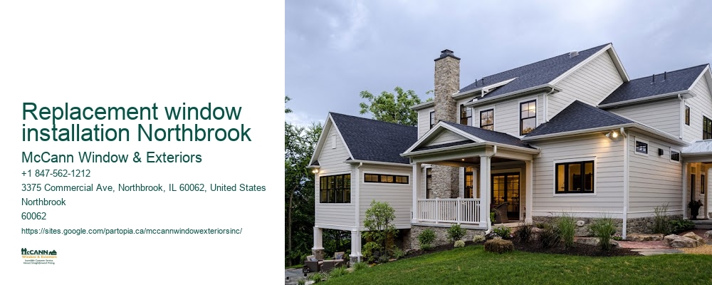 Replacement window installation Northbrook McCann Window & Exteriors Replacement window installation Northbrook