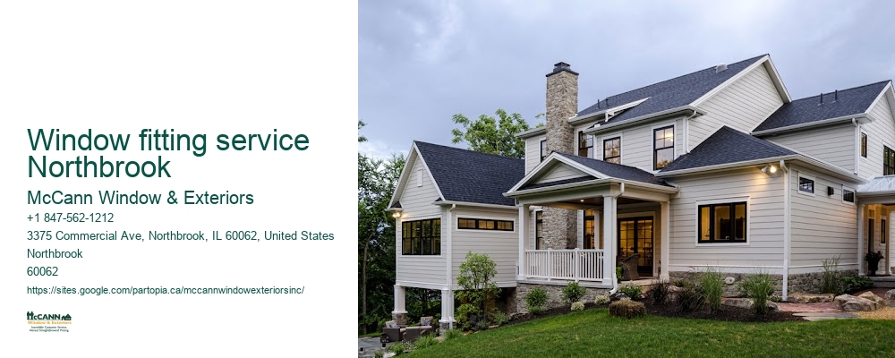 Window fitting service Northbrook McCann Window & Exteriors Window fitting service Northbrook