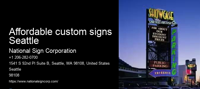 Affordable custom signs Seattle Graphic Signage Company