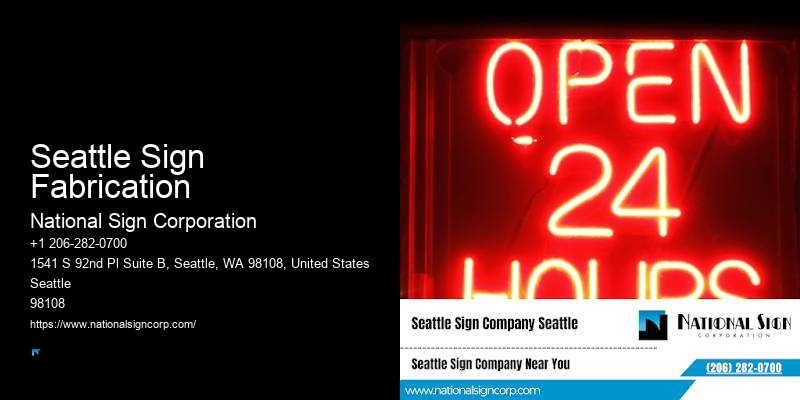 Sign design and printing Seattle Sign Fabrication