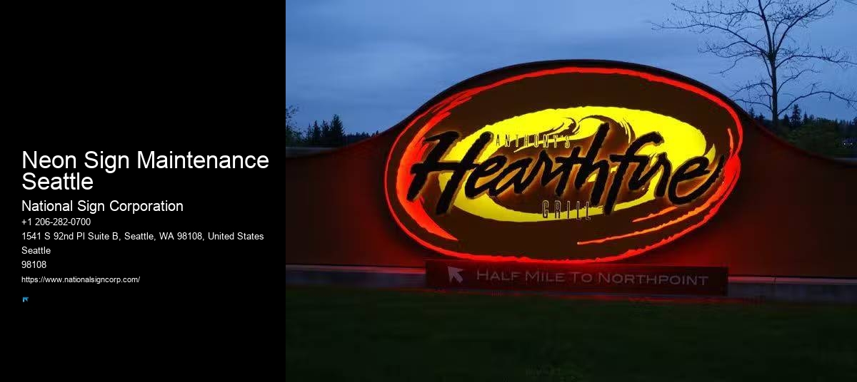 Custom Fabricated Signs Neon Sign Maintenance Seattle