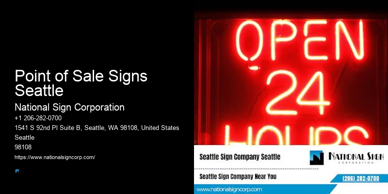 Point of Sale Signs Seattle Sign Design Company