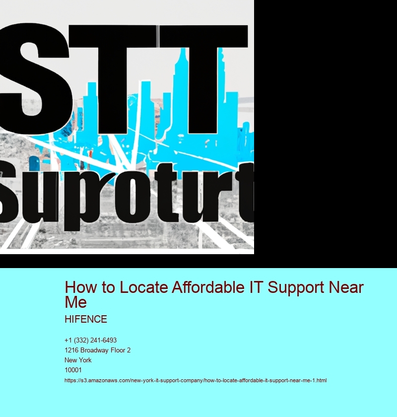 How to Locate Affordable IT Support Near Me
