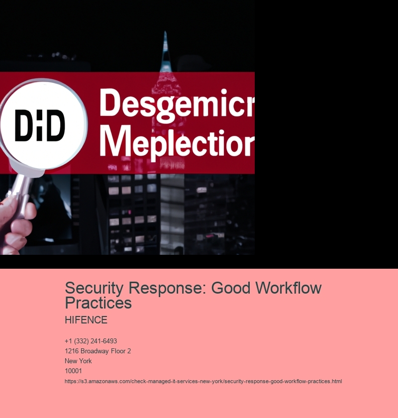 Security Response: Good Workflow Practices