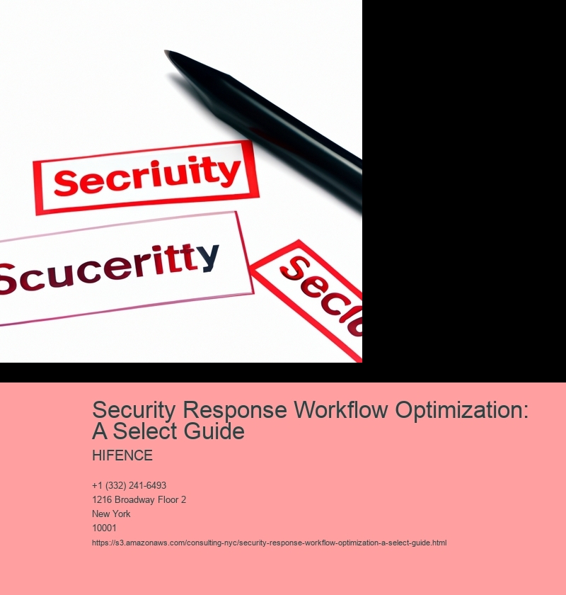 Security Response Workflow Optimization: A Select Guide
