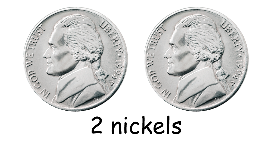 two nickels