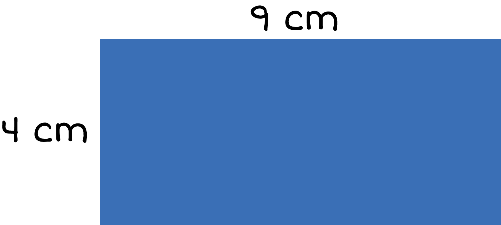 Rectangle width: 4 centimeters, 9 centimeters.