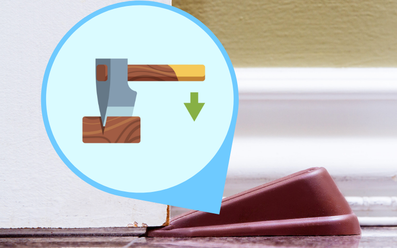 door stop and axe