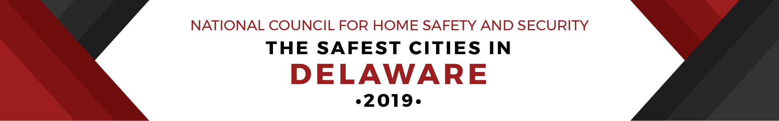 Safest Cities in Delaware, 2020 | National Council For Home Safety and