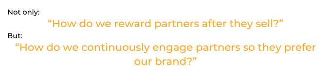 Channel partner loyalty programs shifting from rewarding sales transactions to creating continuous partner engagement and stronger brand preference.