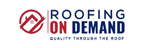 Roofing On Demand, LLC.