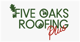 Five Oaks Roofing Plus