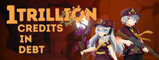 1 Trillion Credits In Debt System Requirements