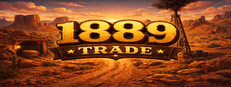 1889 Trade System Requirements
