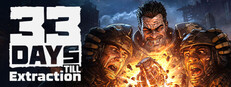 33 Days till Extraction System Requirements