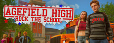 Agefield High: Rock the School System Requirements
