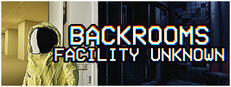 Backrooms: Facility Unknown System Requirements Backrooms: Facility Unknown System Requirements