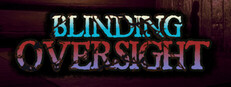 Blinding Oversight System Requirements